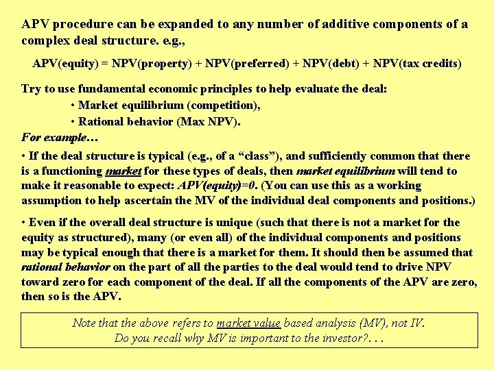 APV procedure can be expanded to any number of additive components of a complex