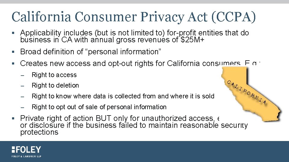 California Consumer Privacy Act (CCPA) § Applicability includes (but is not limited to) for-profit