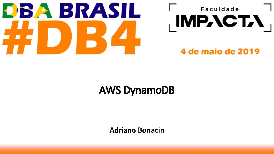 AWS Dynamo. DB Adriano Bonacin 