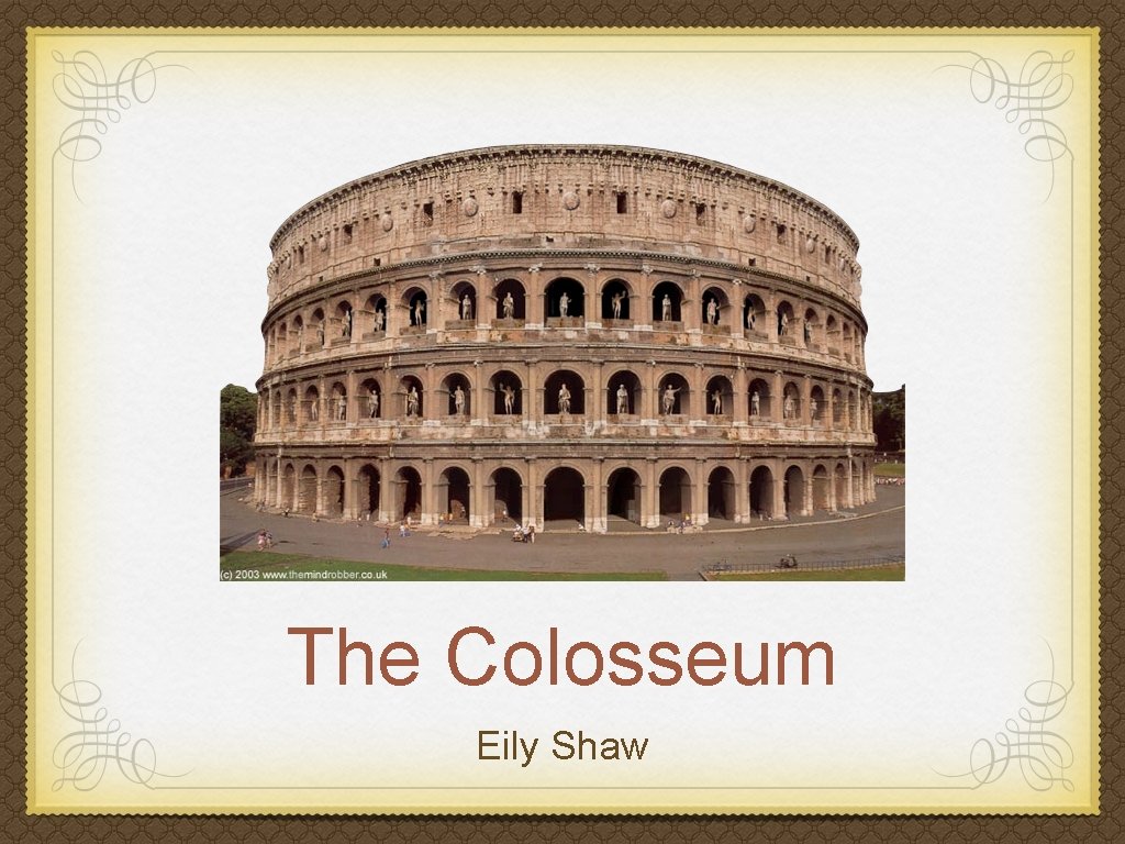 The Colosseum Eily Shaw 