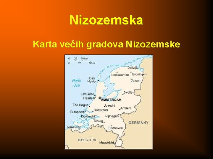 Nizozemska Karta većih gradova Nizozemske 