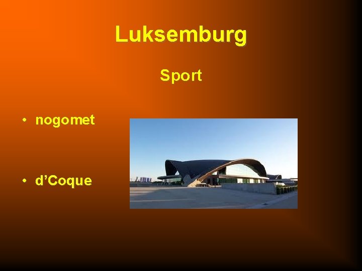 Luksemburg Sport • nogomet • d’Coque 