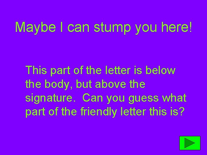 Maybe I can stump you here! This part of the letter is below the