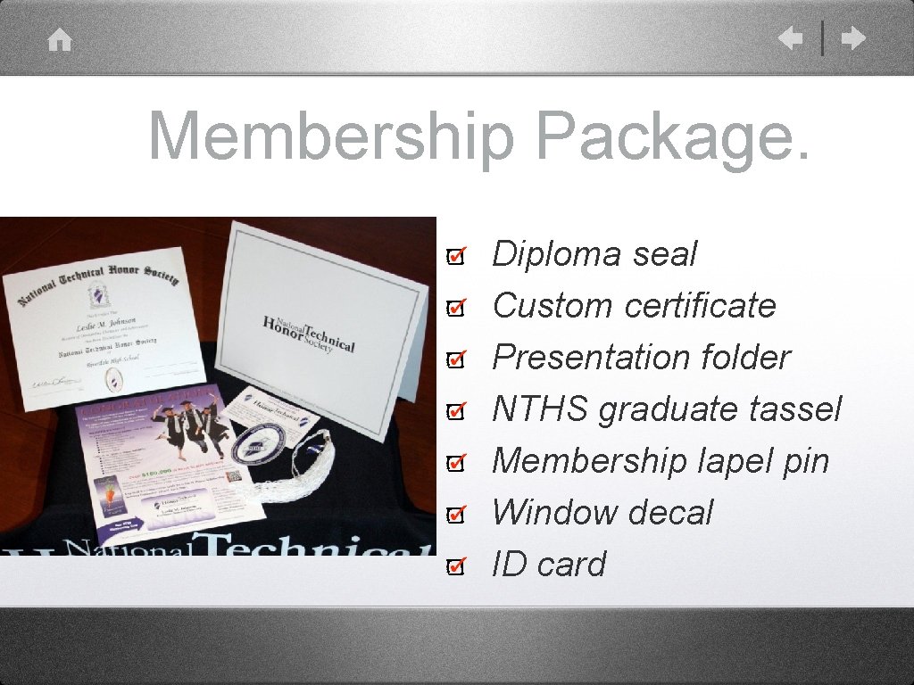 Membership Package. Diploma seal Custom certificate Presentation folder NTHS graduate tassel Membership lapel pin