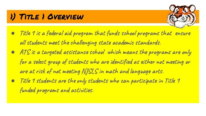 1) Title 1 Overview ● Title 1 is a federal aid program that funds