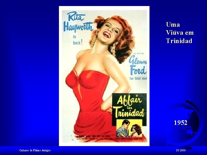 Uma Viúva em Trinidad 1952 Cartazes de Filmes Antigos DI 2008 