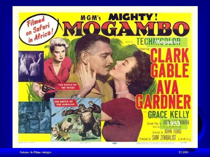 Mogambo 1953 Cartazes de Filmes Antigos DI 2008 