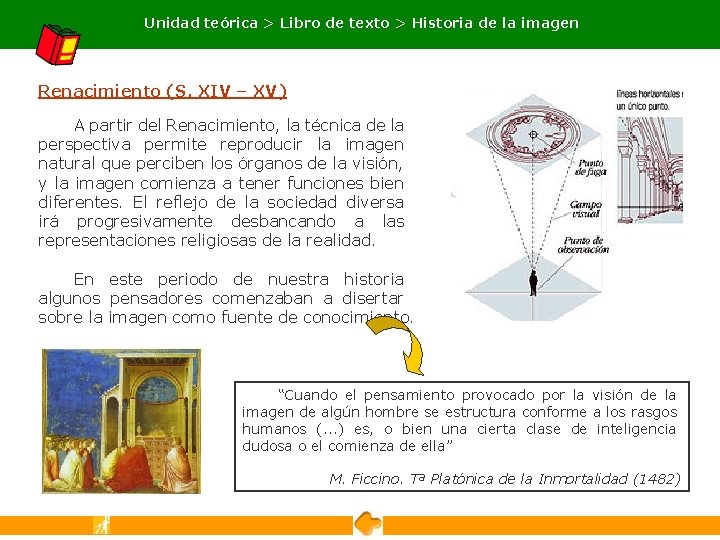 Unidad teórica > Libro de texto > Historia de la imagen Renacimiento (S. XIV Unidad teórica > Libro de texto > Historia de la imagen Renacimiento (S. XIV