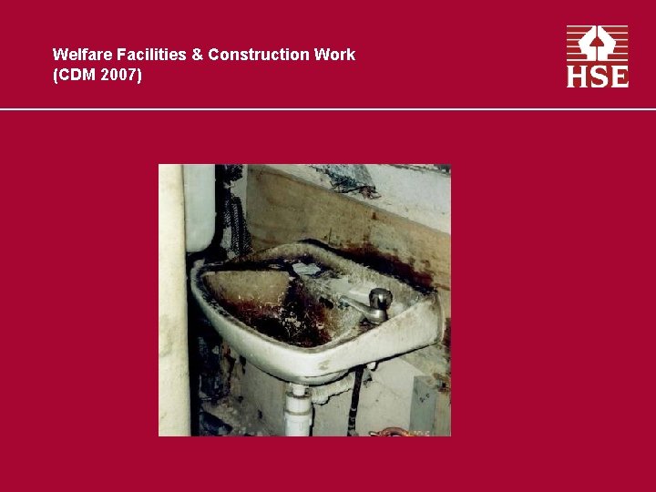 Welfare Facilities & Construction Work (CDM 2007) 