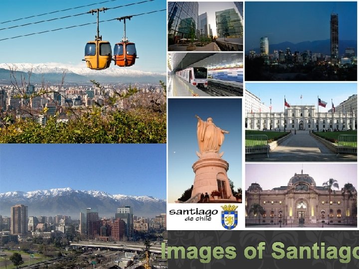 Images of Santiago 