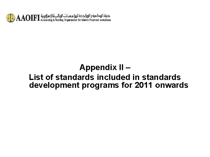 Appendix II – List of standards included in standards development programs for 2011 onwards