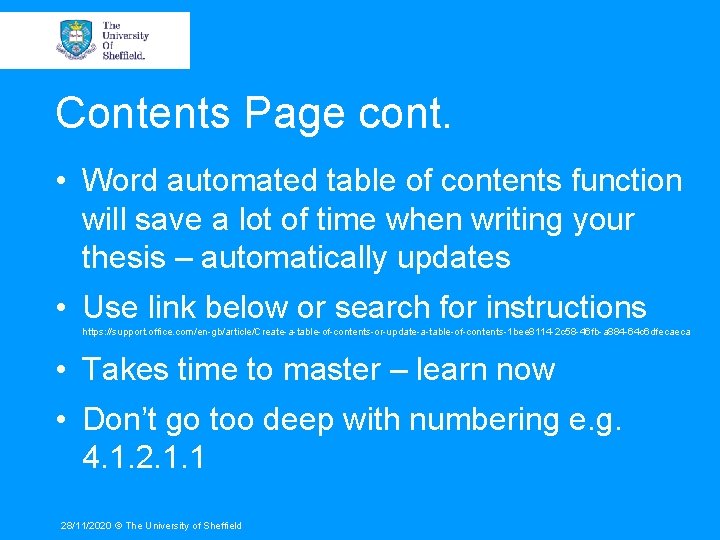 Contents Page cont. • Word automated table of contents function will save a lot
