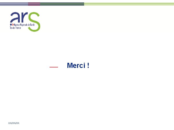 Merci ! XX/XX/XX Merci ! XX/XX/XX