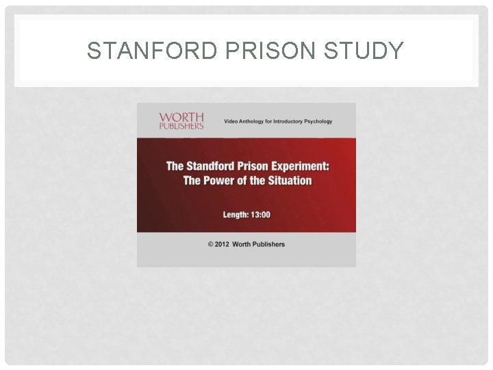 STANFORD PRISON STUDY 