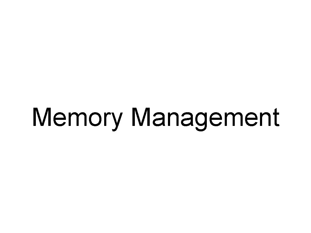 Memory Management 