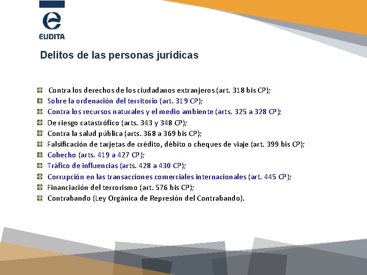 Delitos de las personas jurídicas Contra los derechos de los ciudadanos extranjeros (art. 318