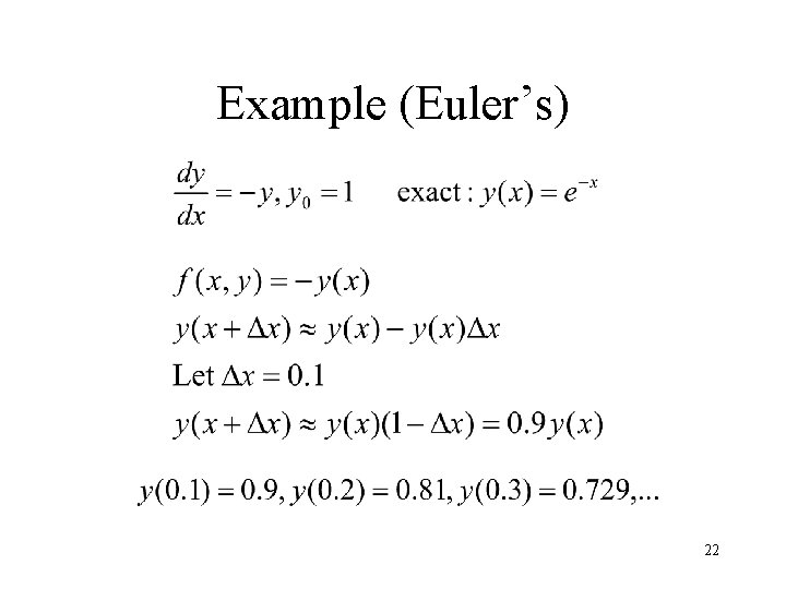 Example (Euler’s) 22 