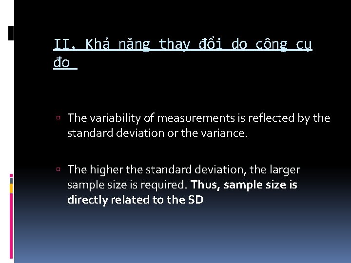 II. Khả năng thay đổi do công cụ đo The variability of measurements is