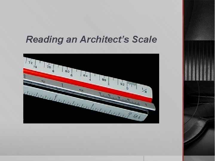 Reading an Architect’s Scale 