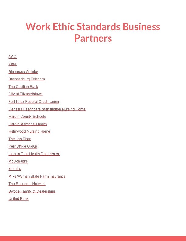 Work Ethic Standards Business Partners AGC Altec Bluegrass Cellular Brandenburg Telecom The Cecilian Bank