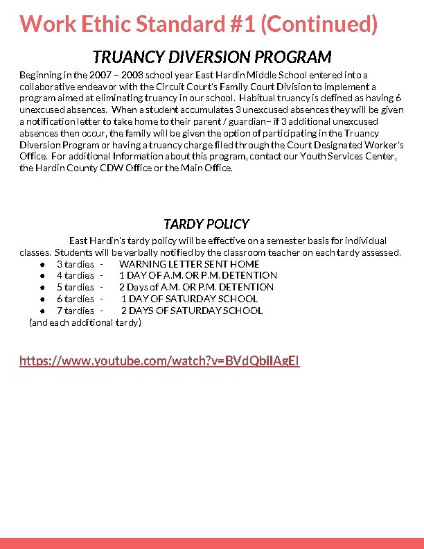 Work Ethic Standard #1 (Continued) TRUANCY DIVERSION PROGRAM Beginning in the 2007 – 2008
