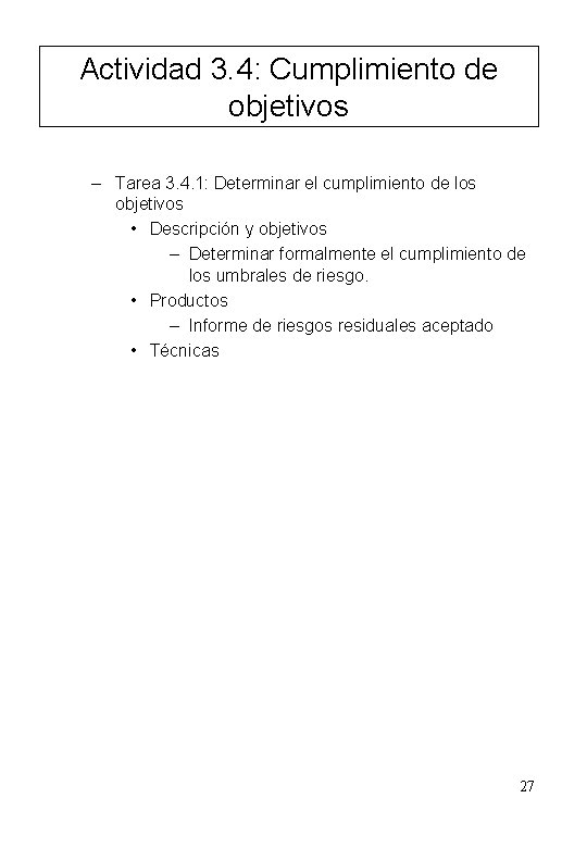 Actividad 3. 4: Cumplimiento de objetivos – Tarea 3. 4. 1: Determinar el cumplimiento