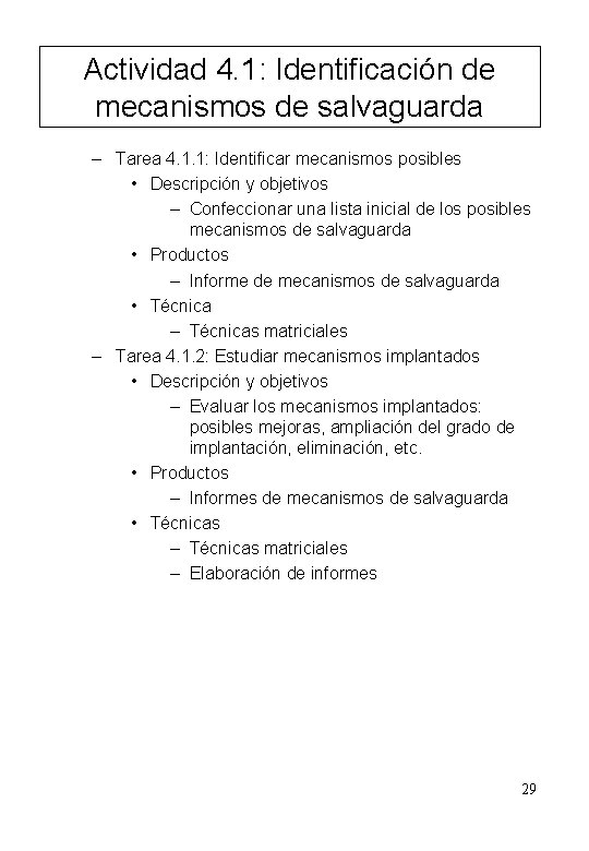 Actividad 4. 1: Identificación de mecanismos de salvaguarda – Tarea 4. 1. 1: Identificar