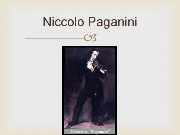 Niccolo Paganini 