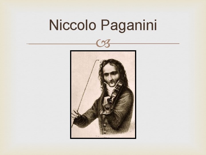 Niccolo Paganini 
