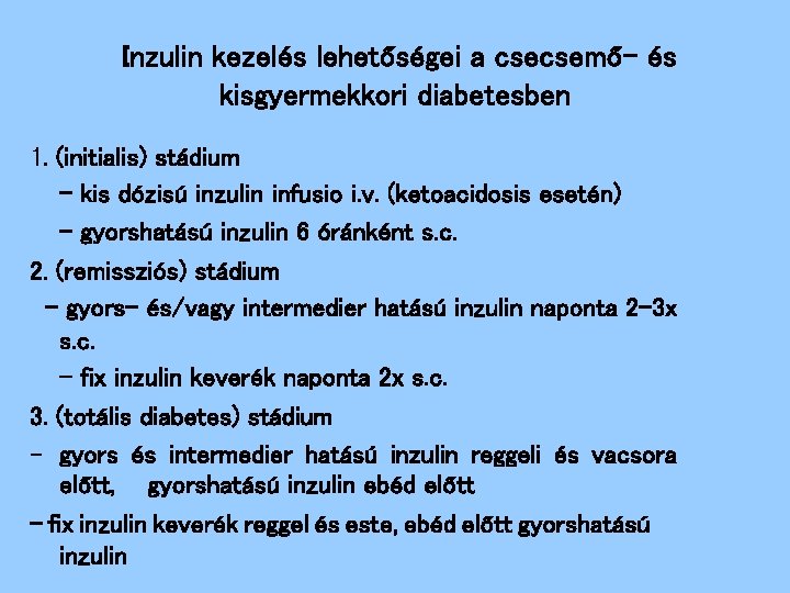 kábítószer kezelésére máj diabetes)
