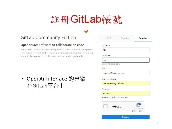 註冊Git. Lab帳號 • Open. Air. Interface 的專案 在Git. Lab平台上 8 