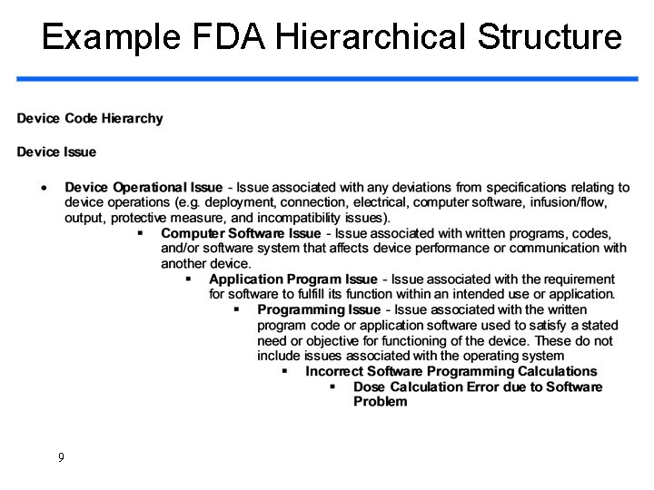 Example FDA Hierarchical Structure 9 