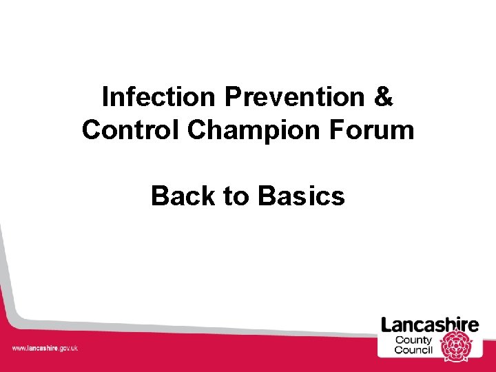 Infection Prevention & Control Champion Forum Back to Basics 