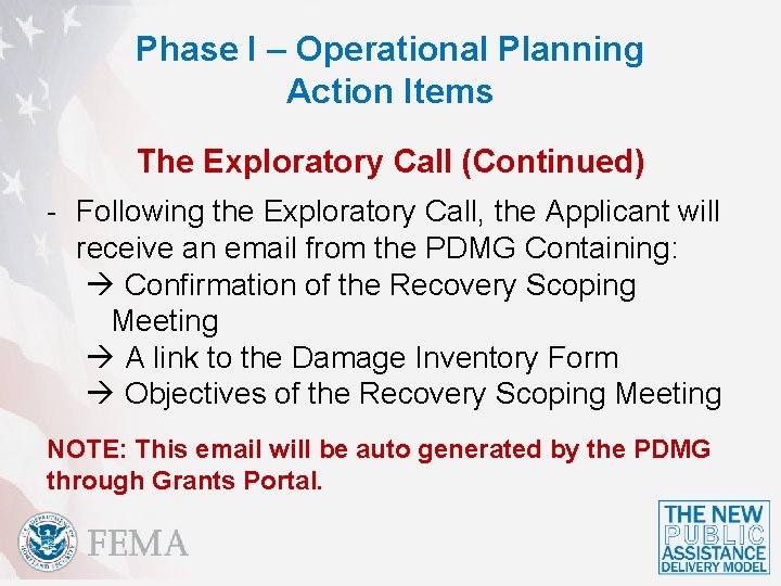 Phase I – Operational Planning Action Items The Exploratory Call (Continued) - Following the