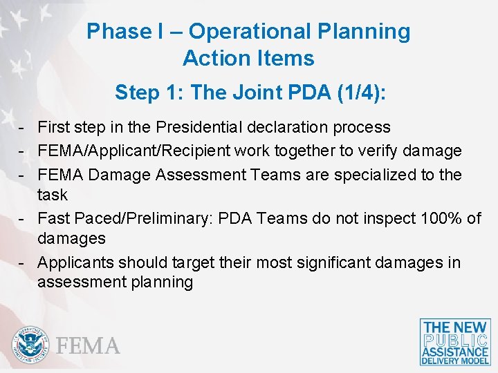 Phase I – Operational Planning Action Items Step 1: The Joint PDA (1/4): -
