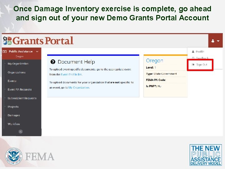 Once Damage Inventory exercise is complete, go ahead and sign out of your new