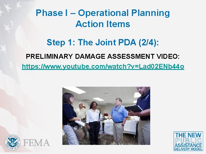 Phase I – Operational Planning Action Items Step 1: The Joint PDA (2/4): PRELIMINARY