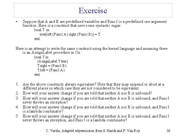 Exercise • Suppose that A and B are predefined variables and Func 1 is