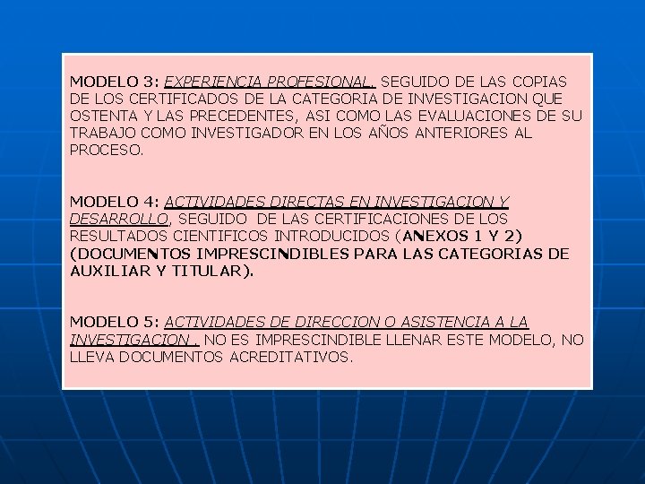 MODELO 3: EXPERIENCIA PROFESIONAL. SEGUIDO DE LAS COPIAS DE LOS CERTIFICADOS DE LA CATEGORIA