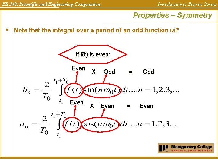 ES 240: Scientific and Engineering Computation. Introduction to Fourier Series Properties – Symmetry §