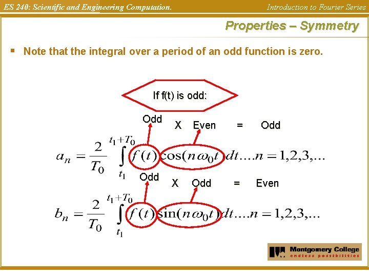 ES 240: Scientific and Engineering Computation. Introduction to Fourier Series Properties – Symmetry §
