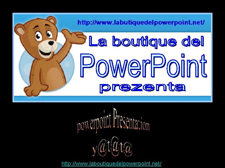 http: //www. laboutiquedelpowerpoint. net/ 