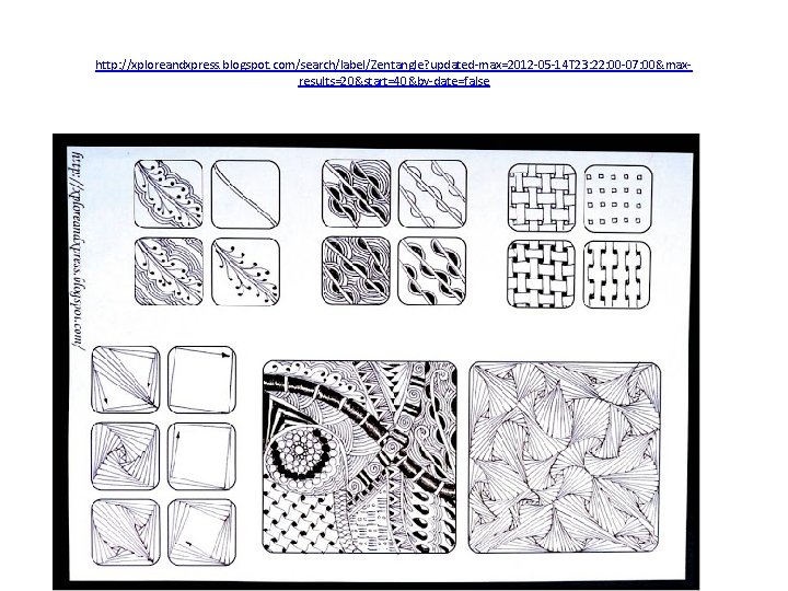 http: //xploreandxpress. blogspot. com/search/label/Zentangle? updated-max=2012 -05 -14 T 23: 22: 00 -07: 00&maxresults=20&start=40&by-date=false 