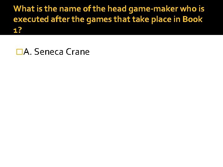 What is the name of the head game-maker who is executed after the games