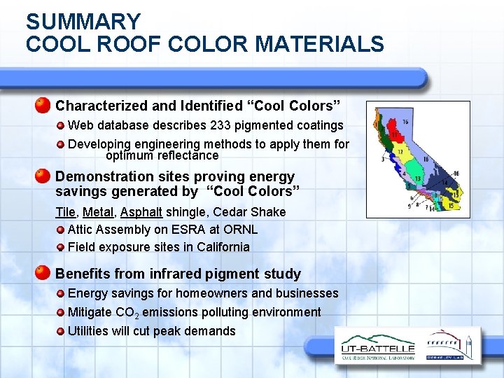 SUMMARY COOL ROOF COLOR MATERIALS Characterized and Identified “Cool Colors” Web database describes 233