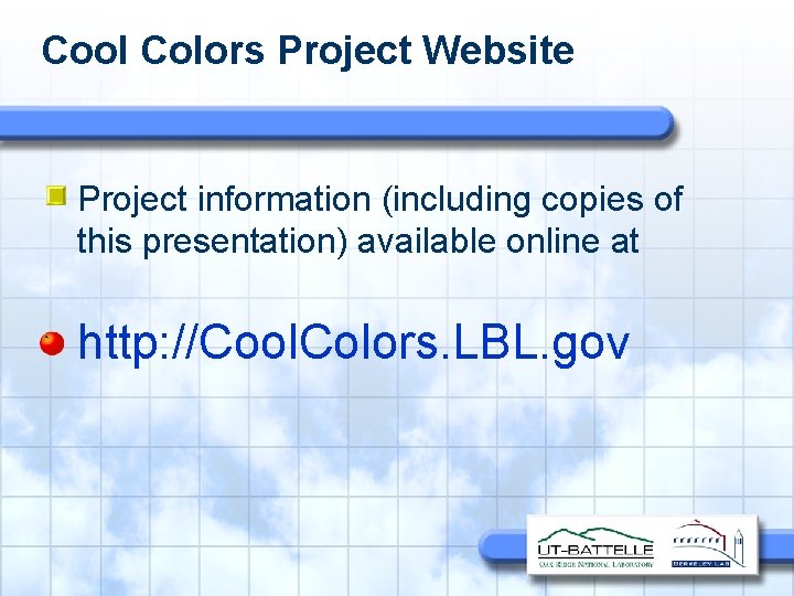 Cool Colors Project Website • Project information (including copies of this presentation) available online
