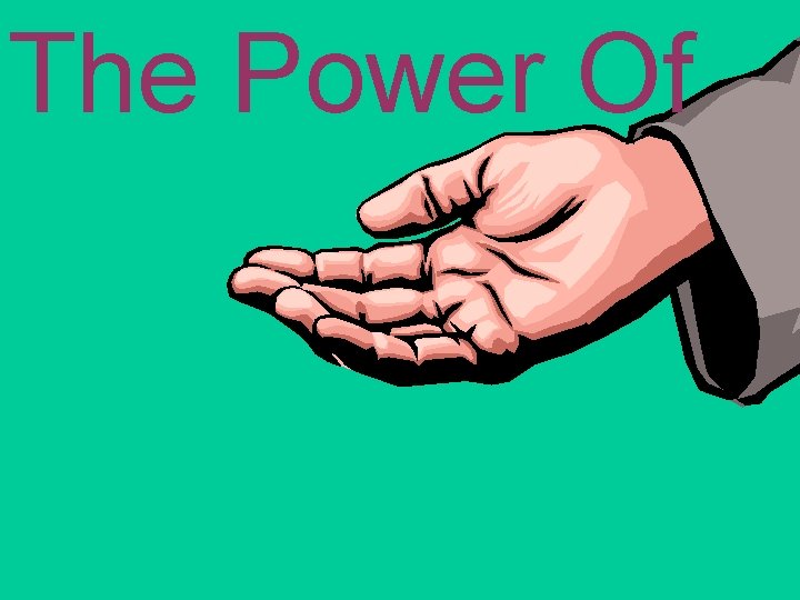 The Power Of 