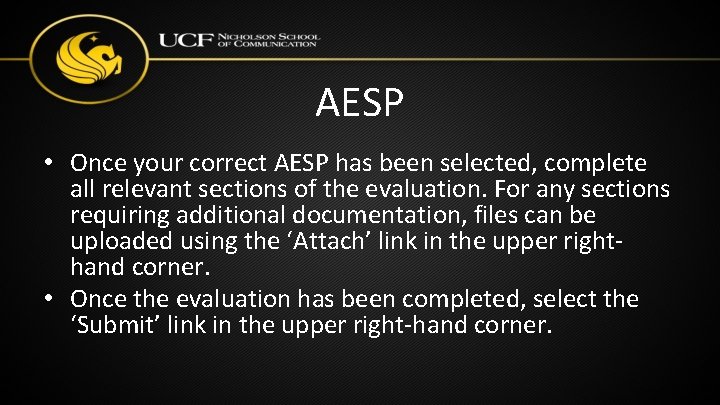 AESP • Once your correct AESP has been selected, complete all relevant sections of AESP • Once your correct AESP has been selected, complete all relevant sections of