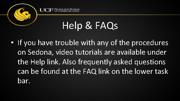 Help & FAQs • If you have trouble with any of the procedures on Help & FAQs • If you have trouble with any of the procedures on