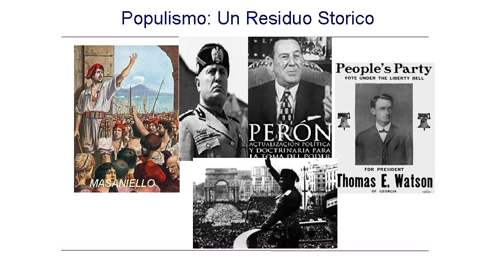 Populismo: Un Residuo Storico MASANIELLO 